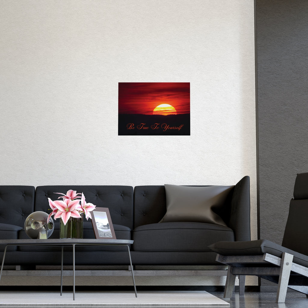 Be True to Yourself Matte Poster – Uplifting Sunset Wall Art for Daily Motivation Printify