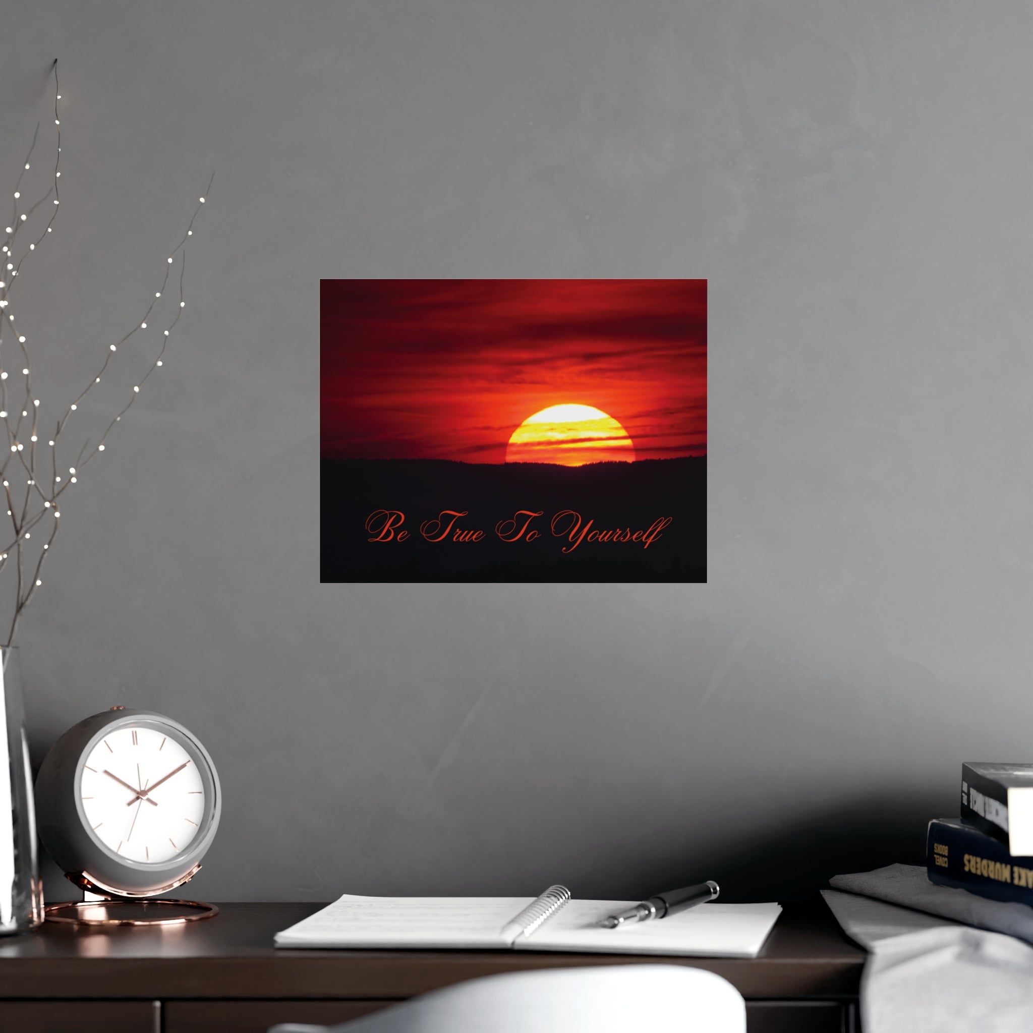Be True to Yourself Matte Poster – Uplifting Sunset Wall Art for Daily Motivation Printify