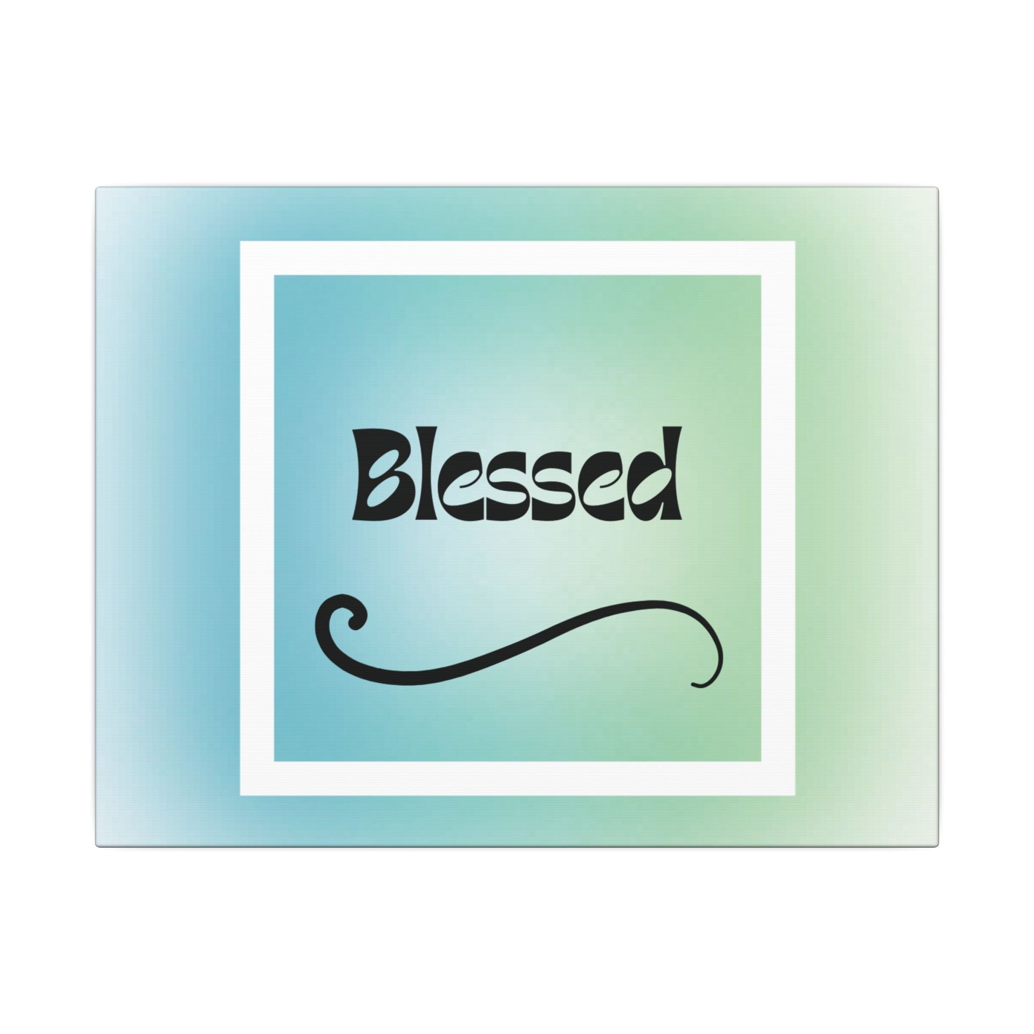 “Blessed” Matte Canvas Wall Art – Uplifting Vibes for Any Space Printify