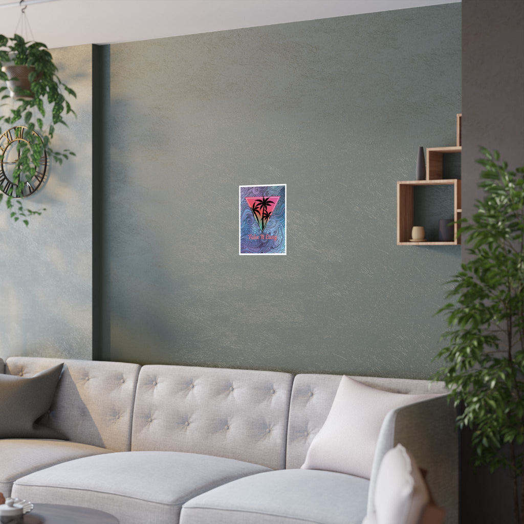 “Take It Easy” Tropical Poster – Relaxed Vibes Wall Art Printify