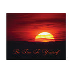 Be True to Yourself Matte Poster – Uplifting Sunset Wall Art for Daily Motivation Printify