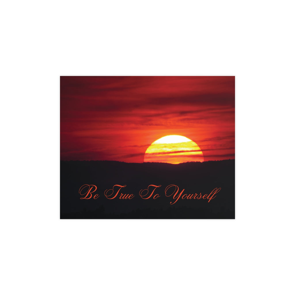 Be True to Yourself Matte Poster – Uplifting Sunset Wall Art for Daily Motivation Printify