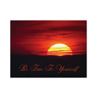 Be True to Yourself Matte Poster – Uplifting Sunset Wall Art for Daily Motivation Printify